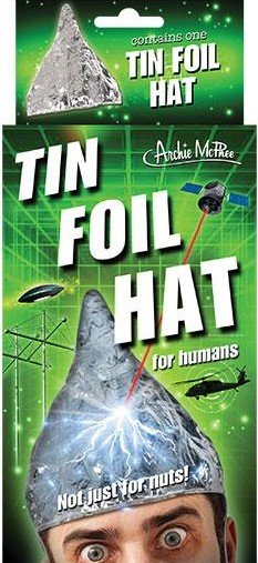 tin-foil-hat_2000x.jpg.8f923f5eaecaee16ecf2314386ba01b8.jpg