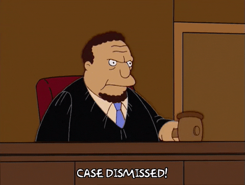 282559678_casedismissed.gif.d4115a8422208934e0ed95bb04d1871f.gif
